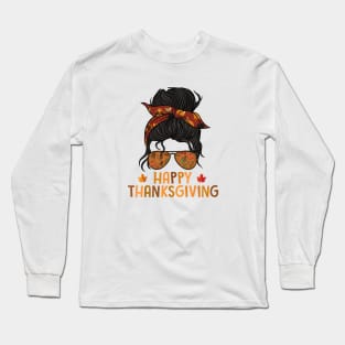 Funny ThanksGiving For Women Long Sleeve T-Shirt